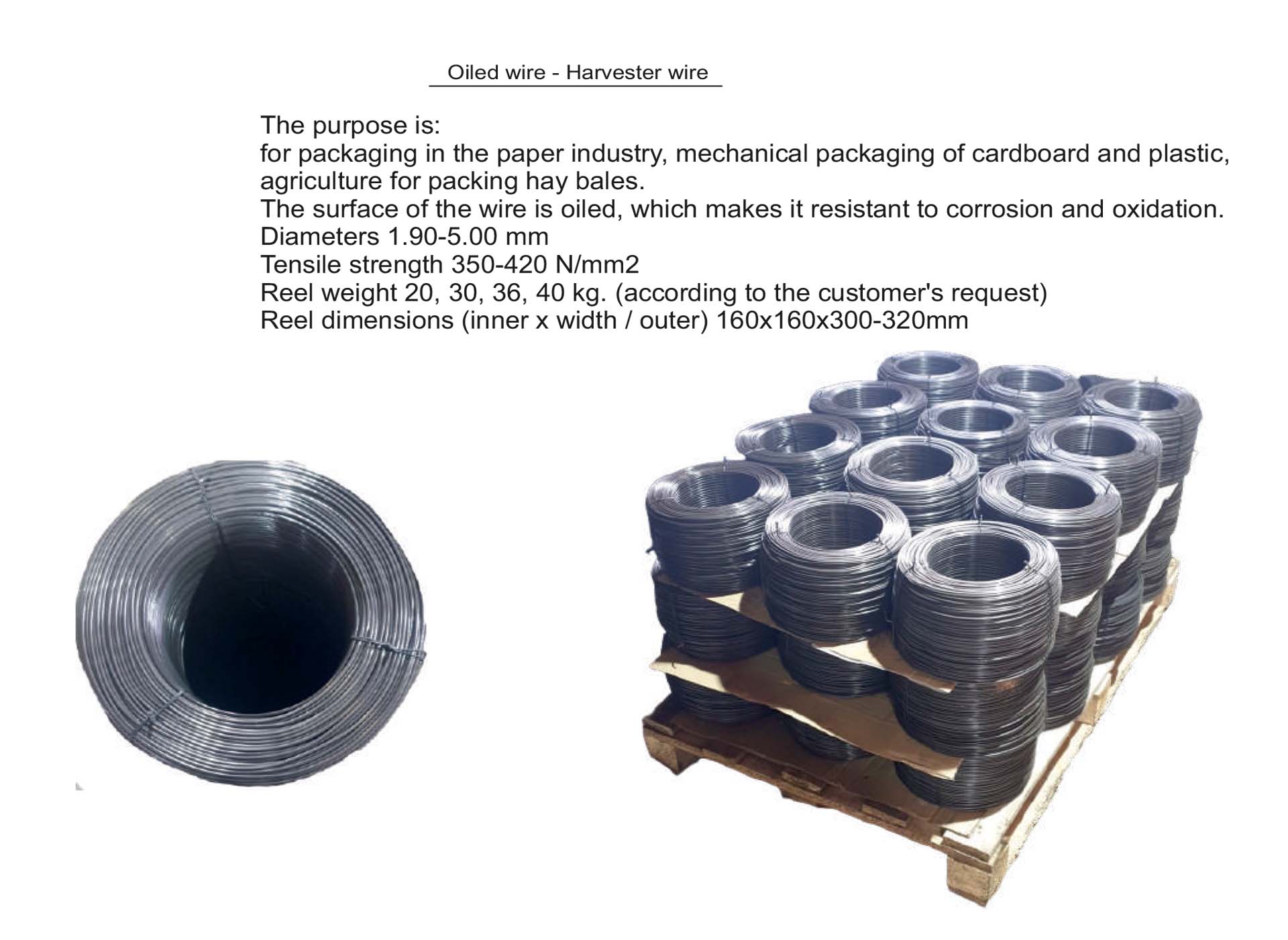 Oiled wire - Harvester wire